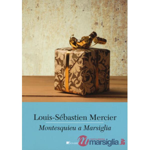 Montesquieu a Marsiglia
