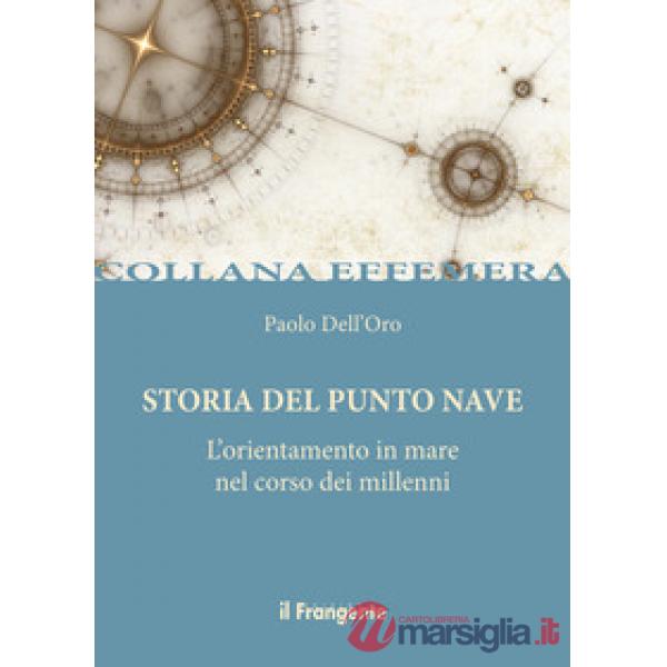 Storia del punto nave. L'orientamento in mare nel corso dei millenni
