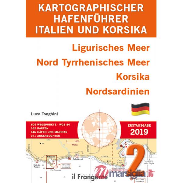 Italien und Korsika. Ligurisches Meer, Nord Tyrrhenisches Meer, Korsika, Nordsardinien. Auch online verfügbar