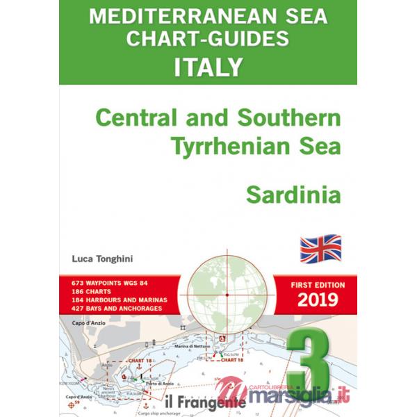 Italy Central and Southern Tyrrhenian Sea, Sardinia. Mediterranean sea chart-guide. Ediz. multilingue. Vol. 3