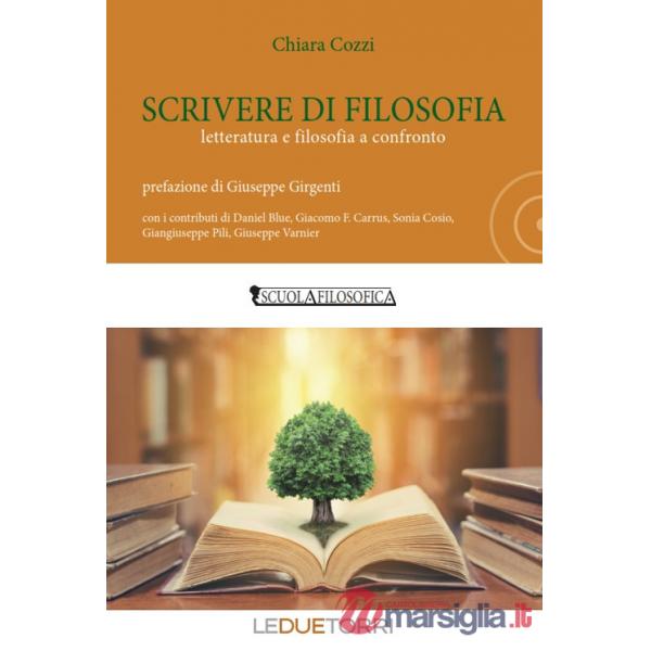 Scrivere i filosofia. Letteratura e filosofia a confronto