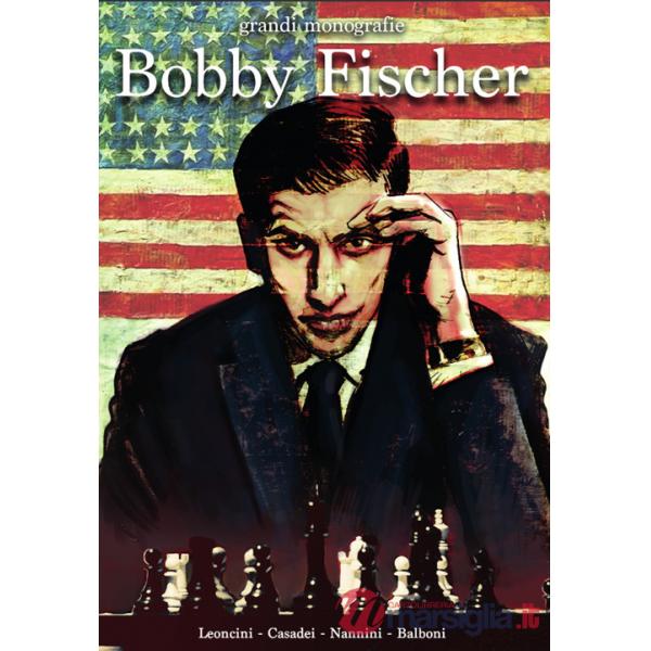 Storia degli scacchi a fumetti: Bobby Fischer (La)