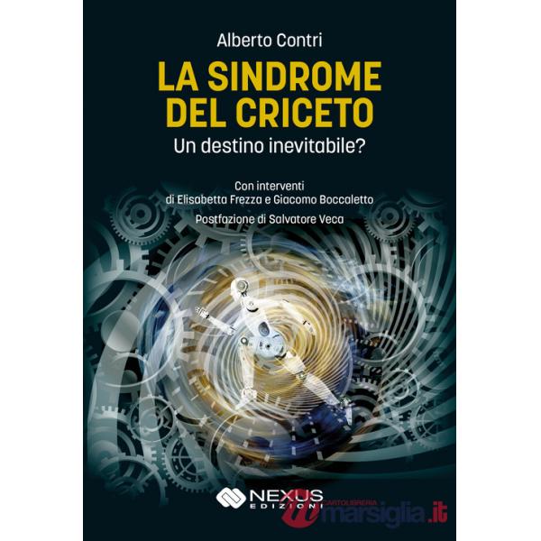 Sindrome del criceto. Un destino inevitabile? (La)