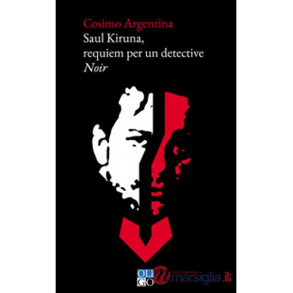 Saul Kiruna, requiem per un detective