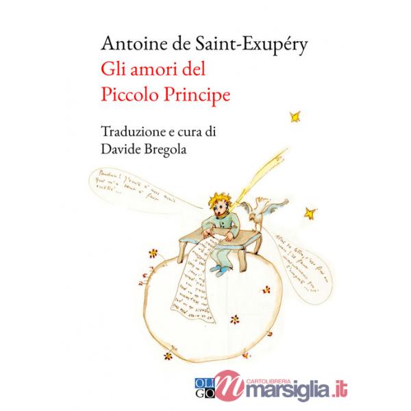 Amori del Piccolo Principe (Gli)