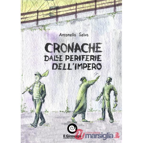 Cronache dalle periferie dell'impero
