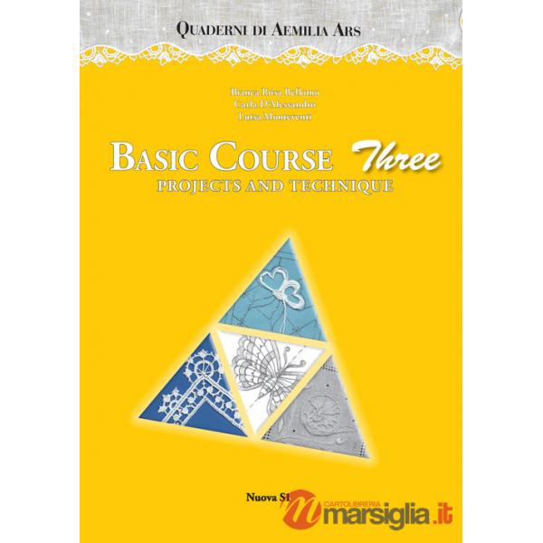 Quaderni di Aemilia Ars. Basic course. Vol. 3: Projects and technique