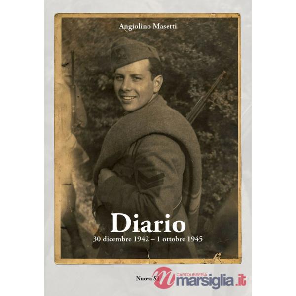 Diario. 30 dicembre 1942-1 ottobre 1945