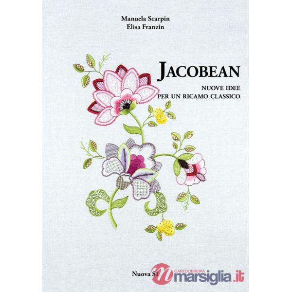Jacobean. Nuove idee per un ricamo classico