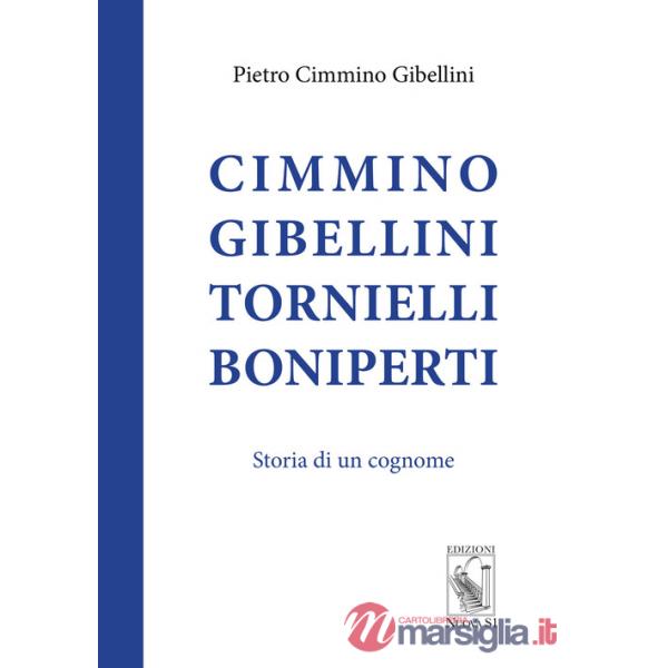 Cimmino Gibellini Tornielli Boniperti. Storia di un cognome