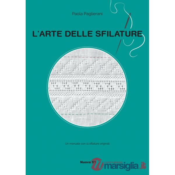Arte delle sfilature (L')