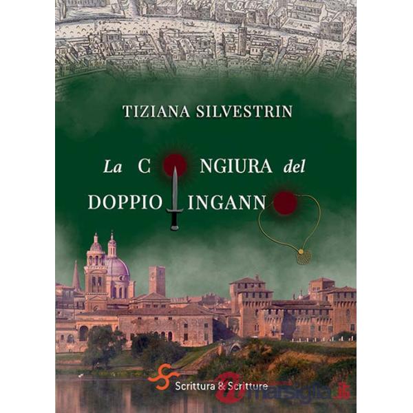 Congiura del doppio inganno (La)