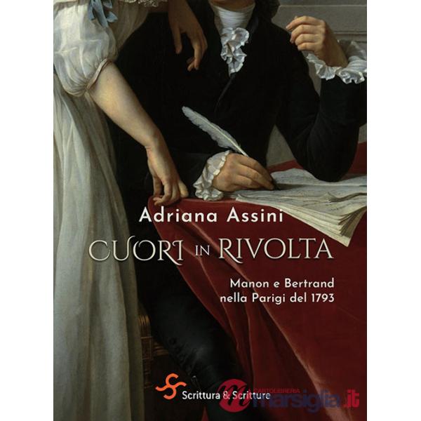 Cuori in rivolta. Manon e Bertrand nella Parigi del 1793
