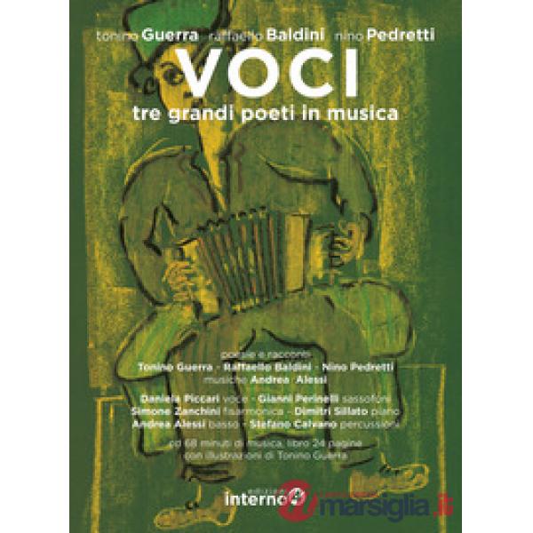 Voci. Tre grandi poeti in musica. Con CD Audio