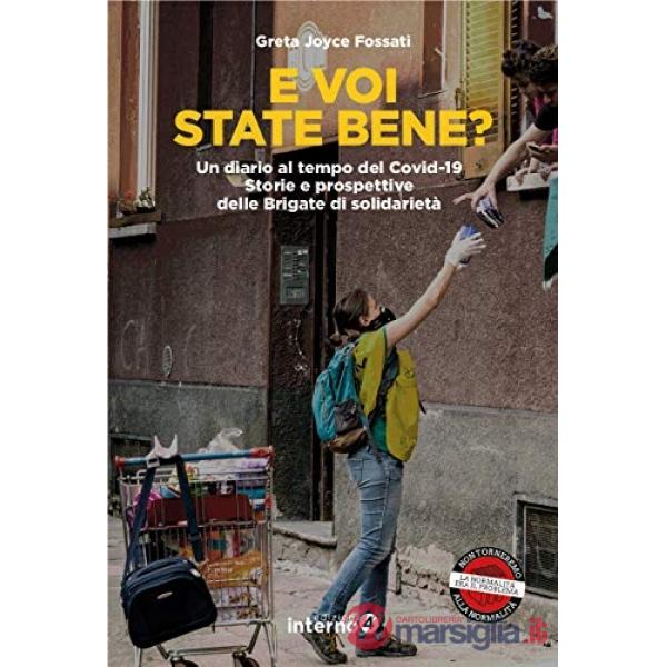 E voi state bene? Un diario al tempo del Covid-19. Storie e prospettive delle Brigate di solidarietà