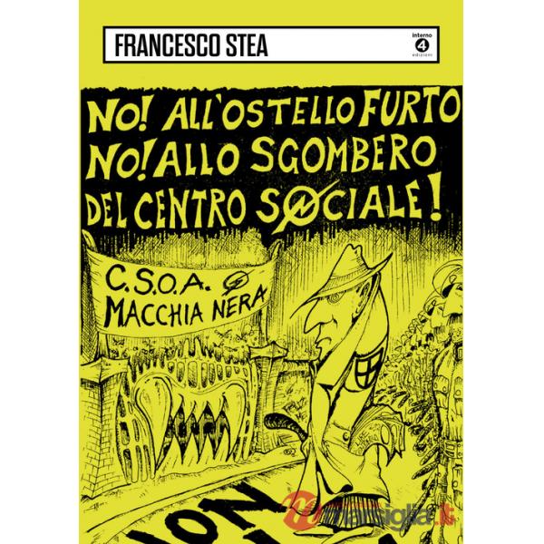 Centro sociale Macchia Nera 1988-1999