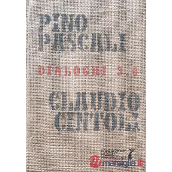 Dialoghi 3.0. Pino Pascali, Claudio Cintoli. Ediz. illustrata