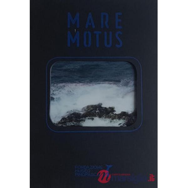 Mare motus. Dalla Puglia al Mondo tra antico e contemporaneo
