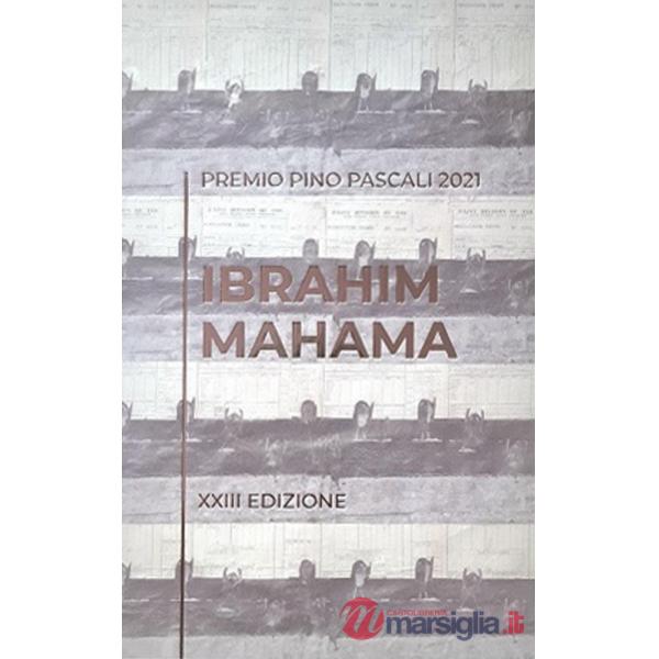 Ibrahim Mahama. Premio Pino Pascali 2021. 23ª edizione. Ediz. italiana e inglese