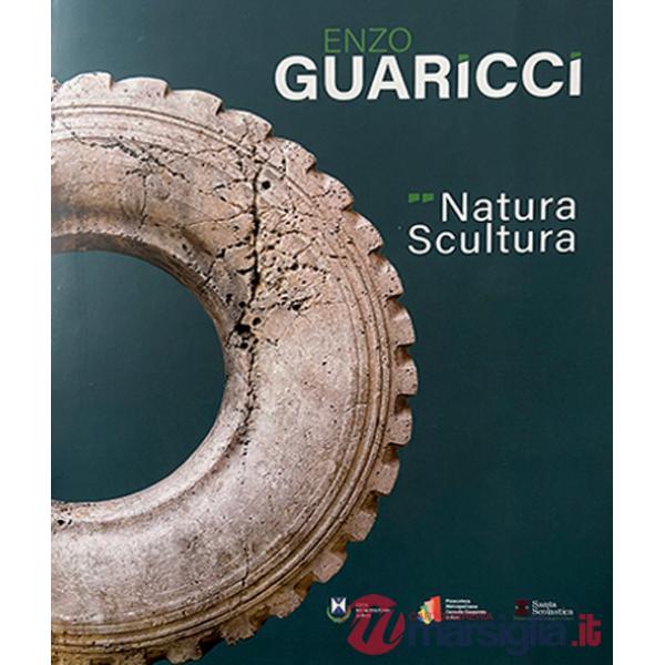 Enzo Guaricci. Natura scultura