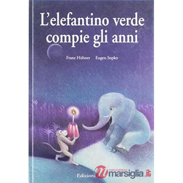 Elefantino verde compie gli anni (L')