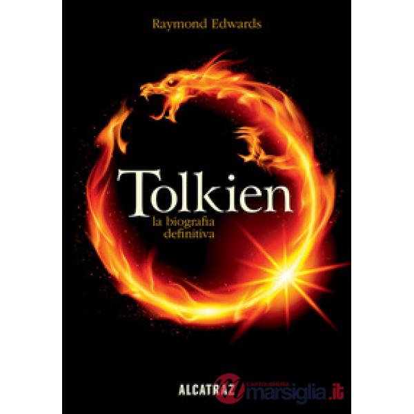 Tolkien, la biografia definitiva