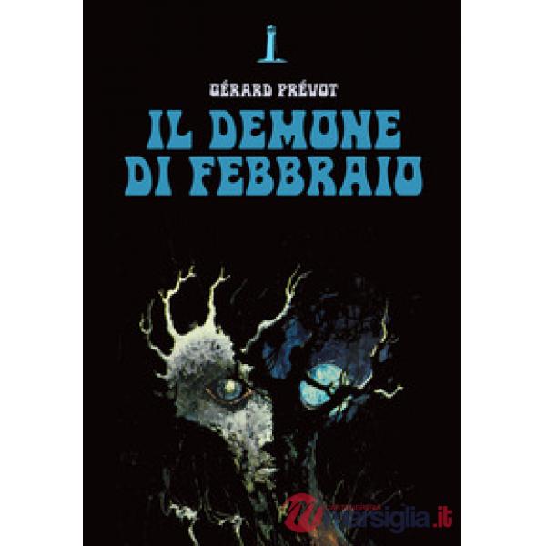 Demone di Febbraio e altri racconti fantastici (Il)