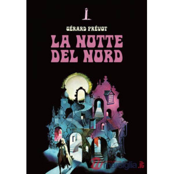 Notte del nord e altri racconti fantastici (La)
