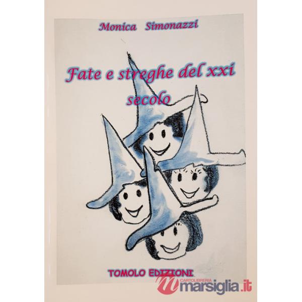 Fate e streghe del XXI secolo