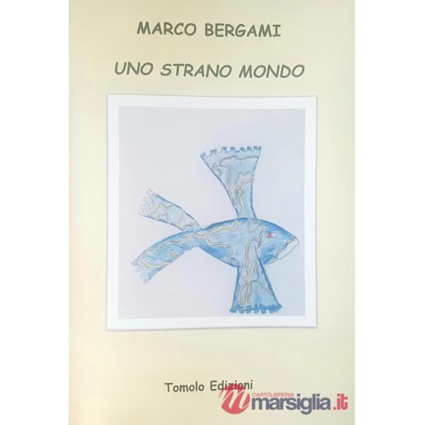Strano mondo (Uno)