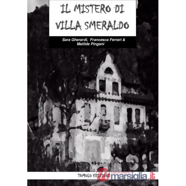 Mistero di villa smeraldo (Il)