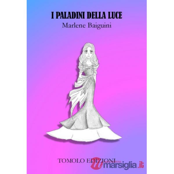 Paladini della luce (I)