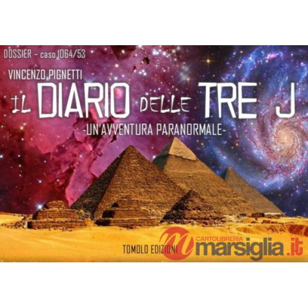 Diario delle tre J. Un'avventura paranormale (Il)