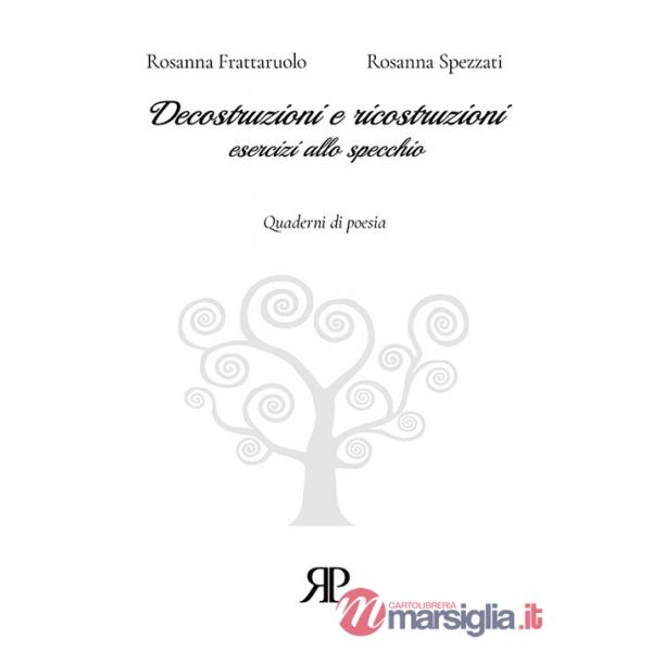 Decostruzioni e ricostruzioni. Esercizi allo specchio