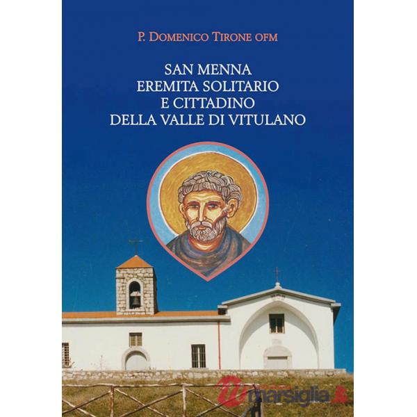 San Menna eremita solitario e cittadino della Valle di Vitulano