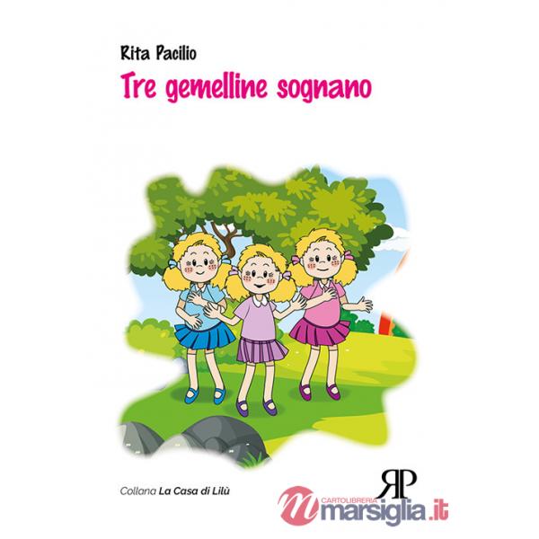 Tre gemelline sognano