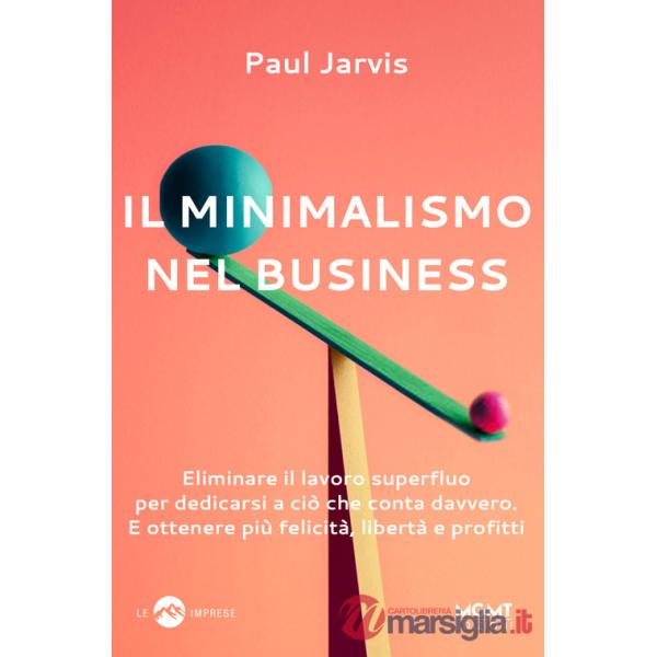 Minimalismo nel business (Il)