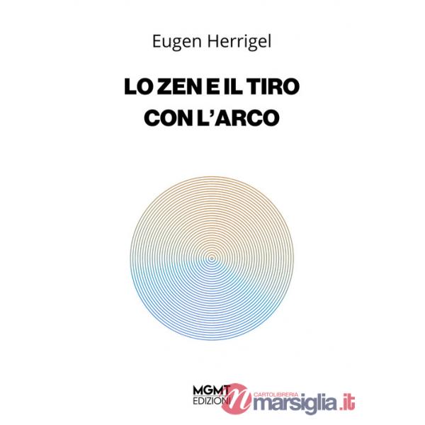 Zen e il tiro con l'arco (Lo)
