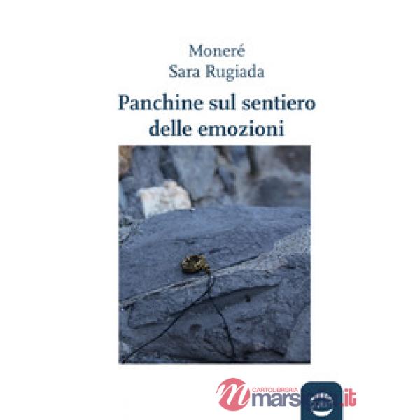 Panchine sul sentiero delle emozioni