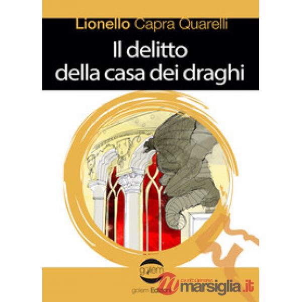 Delitto della casa dei draghi (Il)