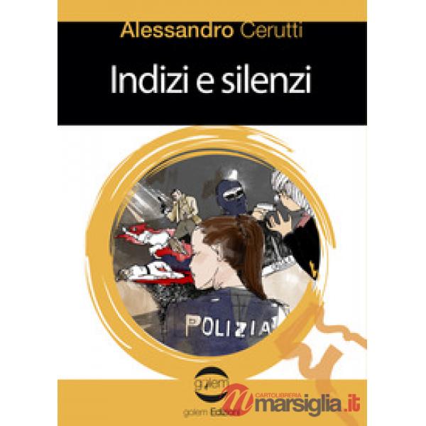 Indizi e silenzi