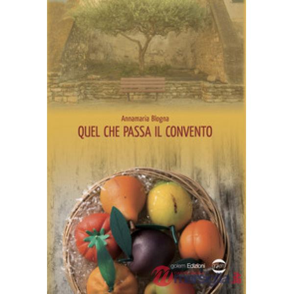 Quel che passa il convento