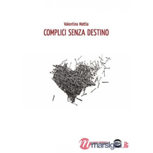 Complici senza destino