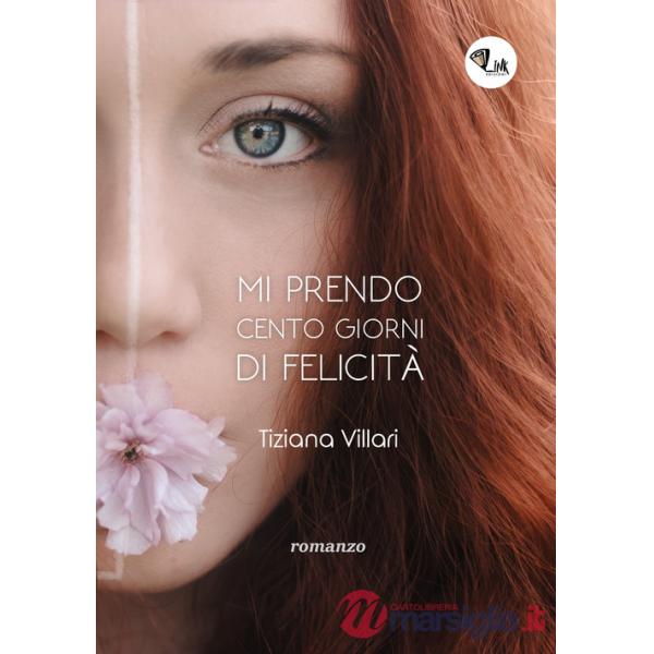 Mi prendo cento giorni di felicità
