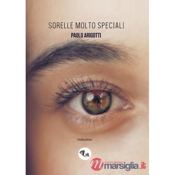 Sorelle molto speciali. Nuova ediz.