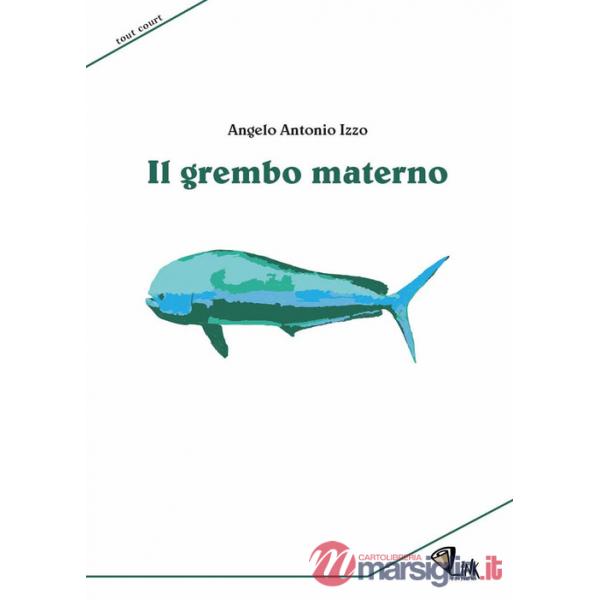 Grembo materno. Nuova ediz. (Il)