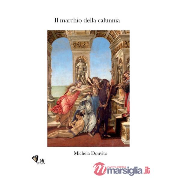 Marchio della calunnia (Il)
