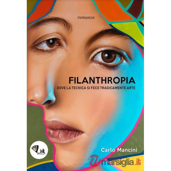Filanthropia. Dove la tecnica si fece tragicamente arte