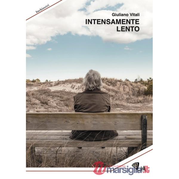 Intensamente lento