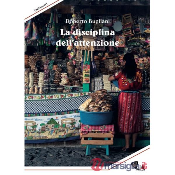 Disciplina dell'attenzione. Nuova ediz. (La)
